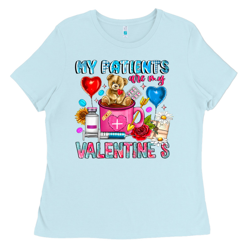 My Patients Is Valentines Ladies Tee by CowhideDigitalArt | Teevron