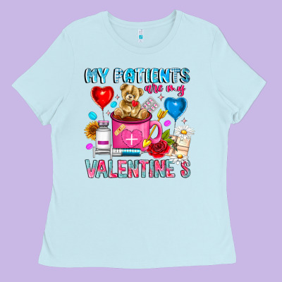 My Patients Is Valentines Ladies Tee Designed By Cowhidedigitalart