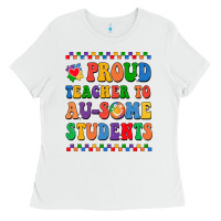 White Proud Teacher to au-some student Ladies Tee - CowhideDigitalArt