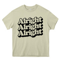 Mossy alright alright alright Heavy Core Tee - baoMotion