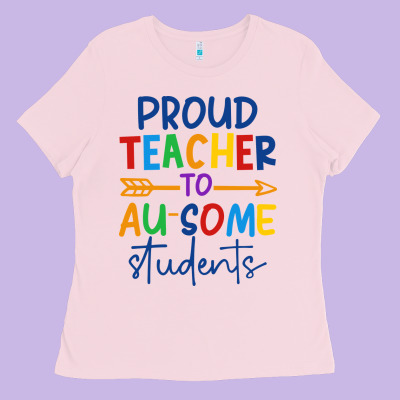 Proud Teacher To Au-some Students Ladies Tee Designed By Cowhidedigitalart