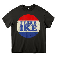 I Like Ike Political Button Vintage Distressed Heavy Core Tee | Teevron