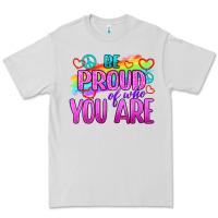 Dove Grey Be Proud Of Who You Are Premium Tee - BundleAndBundleShop