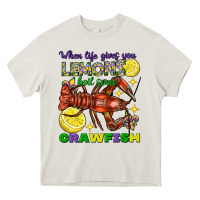 When Life Gives You Lemons Boil Some Crawfish Mard Heavy Core Tee | Teevron