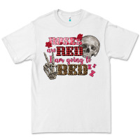 White Valentine's Day Roses Are Red I Am Going To Bed Premium Tee - FaDigitalArtStudio