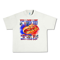 Pistachio You Look Like 4th of july makes me hot dog want a Urban Heavy Tee - CowhideDigitalArt