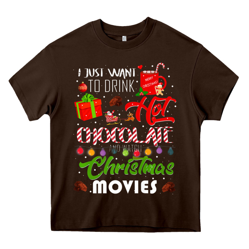 I Just Want To Drink Hot Chocolate Watch Christmas Movies Premium Heavy Core Tee by baoMotion | Teevron