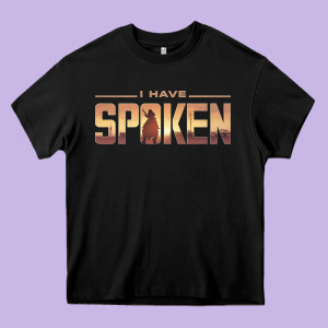 I Have Spoken Heavy Core Tee Designed By Baomotion