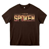 Chocolate Brown i have spoken Heavy Core Tee - baoMotion