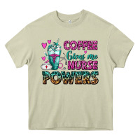 Mossy Coffee Gives Me Nurse Powers Heavy Core Tee - FaDigitalArtStudio