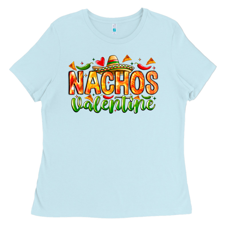 Nachos Valentine Ladies Tee by CowhideDigitalArt | Teevron
