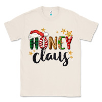 Natural honey claus christmas Classic Tee - BarkalooDesign