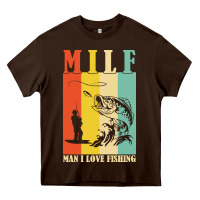 Chocolate Brown fishing t  shirt milf man i love fishing t  shirt Heavy Core Tee - baoMotion