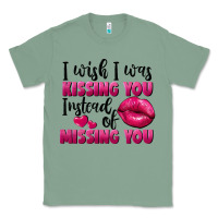 I Wish I Was Kissing You Instead Of Missing You Classic Tee | Teevron