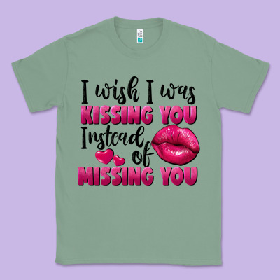 I Wish I Was Kissing You Instead Of Missing You Classic Tee Designed By Fadigitalartstudio