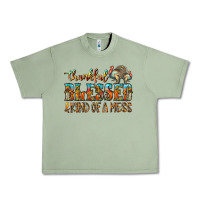 Oil Green Thankful Blessed And Kind Of A Mess Urban Heavy Tee - CowhideDigitalArt