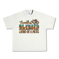 Pistachio Thankful Blessed And Kind Of A Mess Urban Heavy Tee - CowhideDigitalArt