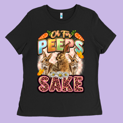 Oh For Peeps Sake Easter Day Ladies Tee Designed By Lillyallendesigns