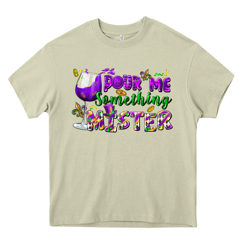 Pour Me Something Mister Heavy Core Tee by FaDigitalArtStudio | Teevron