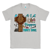 Moon Dust Easter Day A lot can happen in three days Classic Tee - OliviaCreatesArt