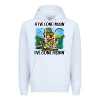 White if i've gone missin' i've gone fishin' Premium Hoodie - BarkalooDesign