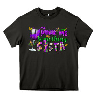 Asphalt Pour me something sista Heavy Core Tee - FaDigitalArtStudio