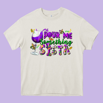Pour Me Something Sista Heavy Core Tee Designed By Fadigitalartstudio