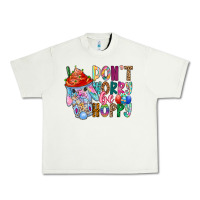 Pistachio DON T WORRY Be hoppy Easter Urban Heavy Tee - CowhideDigitalArt