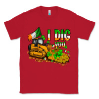 Red I dig you St. Patrick's Classic Tee - OliviaCreatesArt