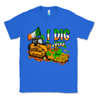 True Royal I dig you St. Patrick's Classic Tee - OliviaCreatesArt