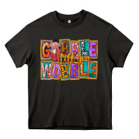 Asphalt Gobble Till You Wobble Heavy Core Tee - FaDigitalArtStudio