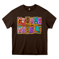 Chocolate Brown Gobble Till You Wobble Heavy Core Tee - FaDigitalArtStudio