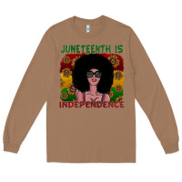 Juneteenth Is Independence Long Sleeve Tee | Teevron