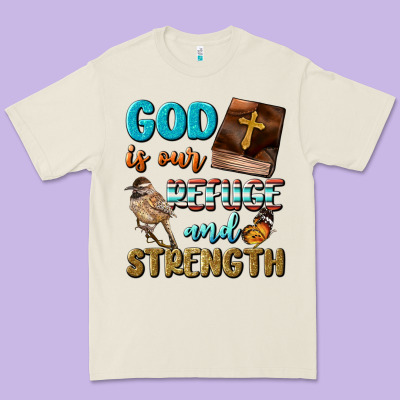 God Is Our Refuge And Strength Premium Tee Designed By Bundleandbundleshop