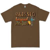Cacao Blessed Beyond Measure Premium Tee - BundleAndBundleShop
