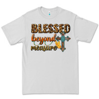 Dove Grey Blessed Beyond Measure Premium Tee - BundleAndBundleShop