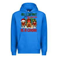 All I Want For Christmas Is A Choir Premium Hoodie | Teevron