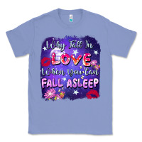 Why Fall In Love When You Can Fall Asleep Classic Tee | Teevron