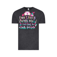 Vintage Black Don't Mess With Me I Get Paid To Stab People Vintage Tee - CowhideDigitalArt