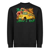 Black This is How I Roll Woman Bus Driver Heavyweight Sweatshirt - Jasminsmagicworld