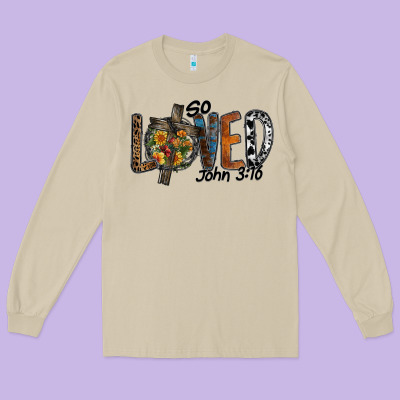 So Loved Jhon 3.16 Long Sleeve Tee Designed By Sublimationcraftshop