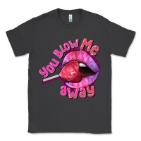 Smoke You blow me away Valentine's Day Classic Tee - FaDigitalArtStudio