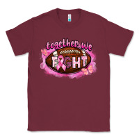 Burgundy together we fight football Classic Tee - BarkalooDesign