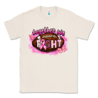 Natural together we fight football Classic Tee - BarkalooDesign