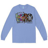 Colony Blue trust in the lord with all your heart Long Sleeve Tee - SublimationCraftShop