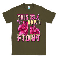 Army Green This is how i fight Classic Tee - FaDigitalArtStudio