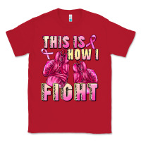 Red This is how i fight Classic Tee - FaDigitalArtStudio
