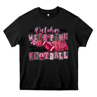 Black in october we wear pink and watch football Heavy Core Tee - FaDigitalArtStudio