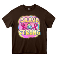 Chocolate Brown brave and strong cancer Heavy Core Tee - FaDigitalArtStudio