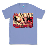 Colony Blue Wine is my Valentine's Day Classic Tee - FaDigitalArtStudio